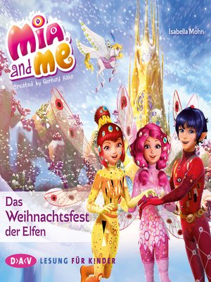 cover image of Mia and me, Das Weihnachtsfest der Elfen (Lesung mit Musik)